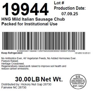 HNG Mild Italian Sausage Chub Packed for Institutional Use